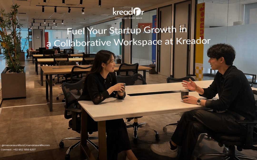 Fuel Your Startup Growth in a Collaborative Workspace at Kreador