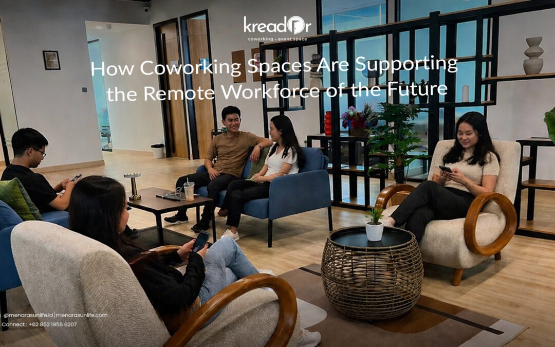 How Coworking Spaces Are Supporting the Remote Workforce of the Future