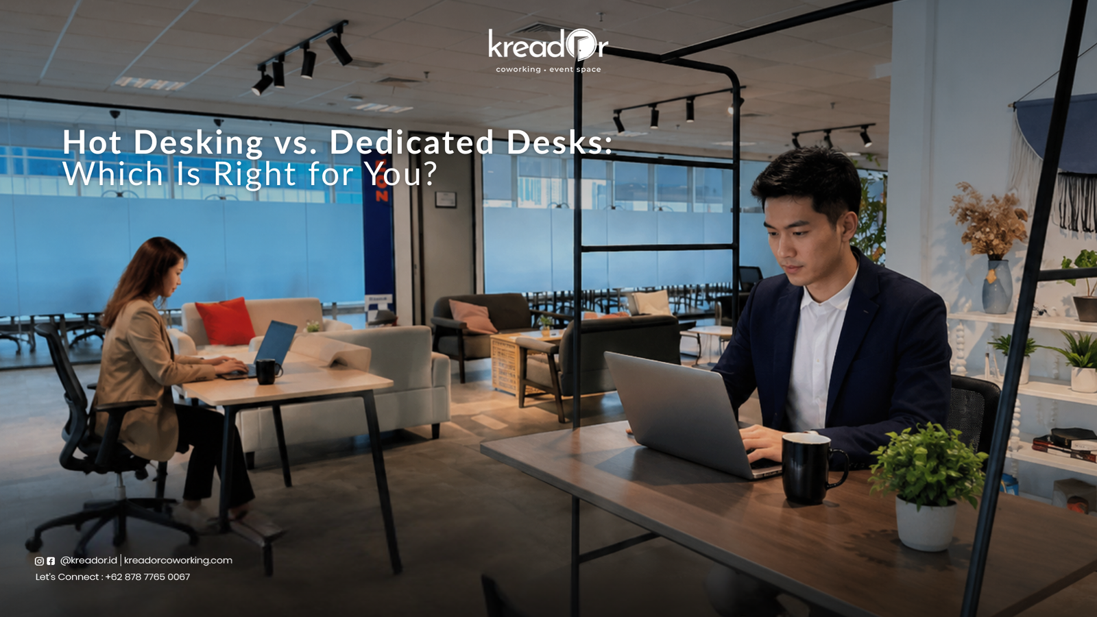 Coworking desk options in Jakarta — hot desk and dedicated desk at Kreador coworking space