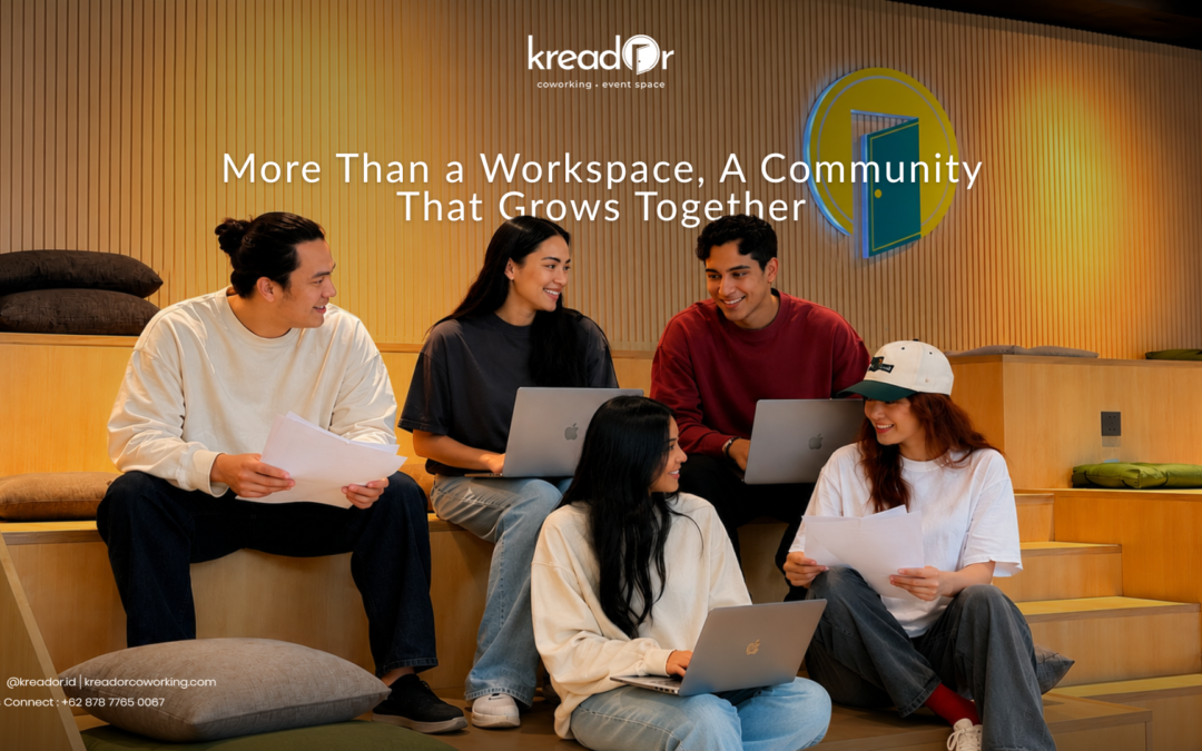 More Than a Workspace, A Community That Grows Together